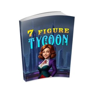 7 Figure Tycoon – eBook