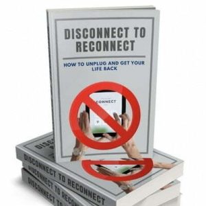 Disconnect to Reconnect – eBook